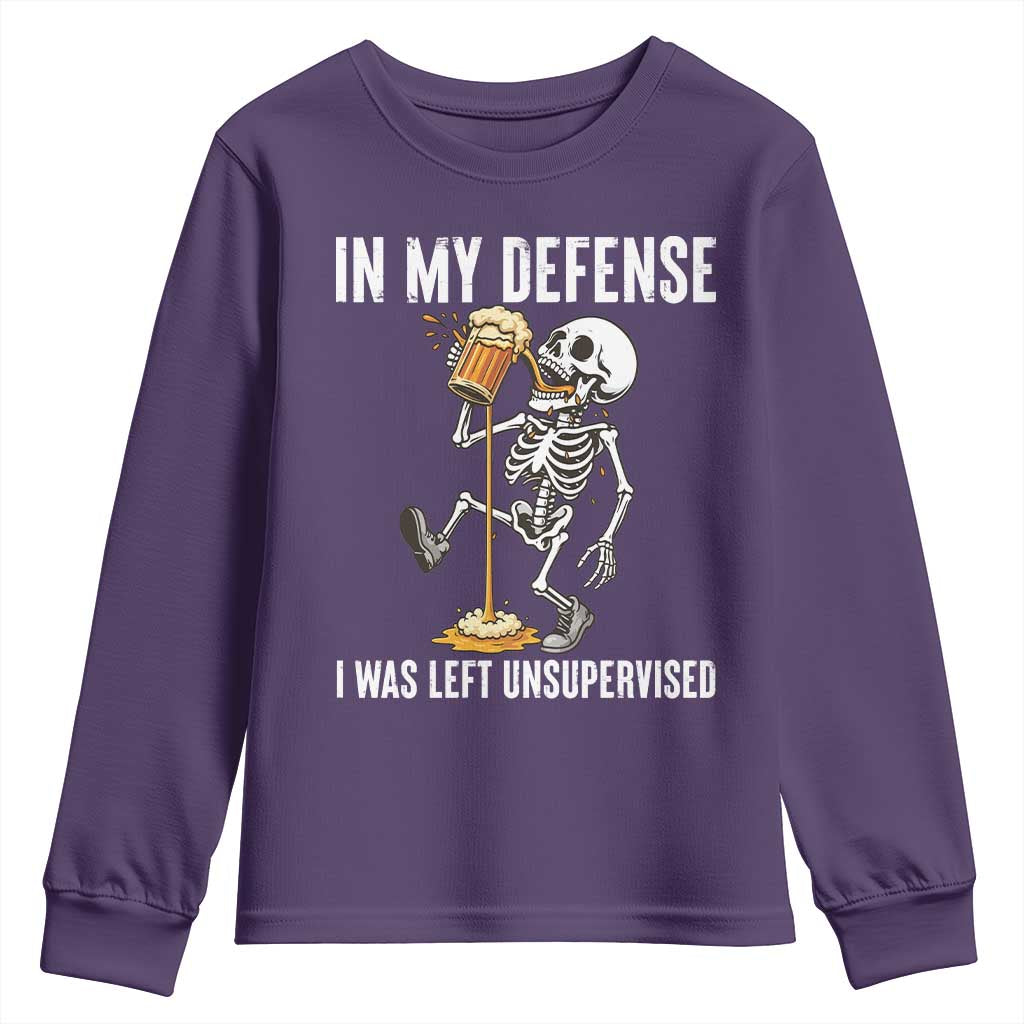 Funny Skeleton Beer Youth Sweatshirt In My Defence I Was Left Unsupervised TS12 Purple Print Your Wear