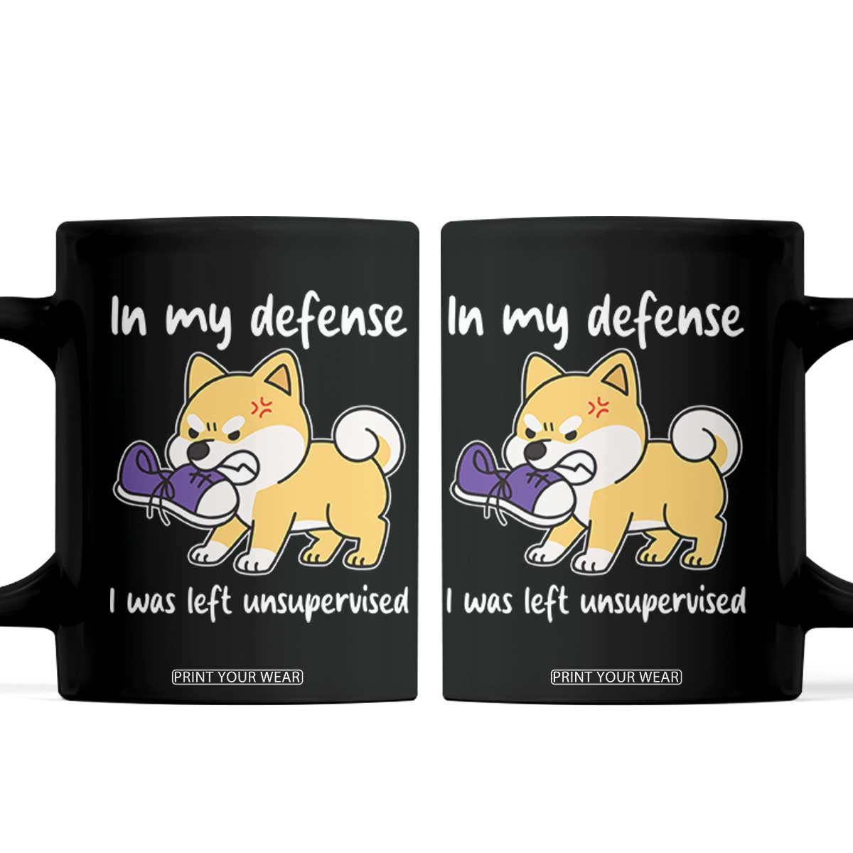 Sarcastic Dog Lover Coffee Mug In My Defense I Was Left Unsupervised TS12 Black Print Your Wear