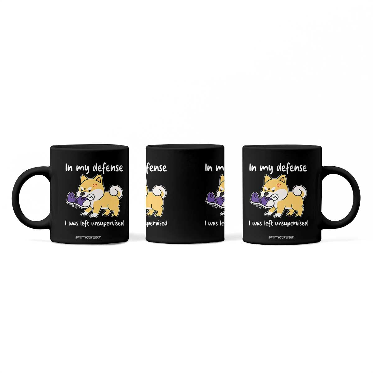 Sarcastic Dog Lover Coffee Mug In My Defense I Was Left Unsupervised TS12 Print Your Wear