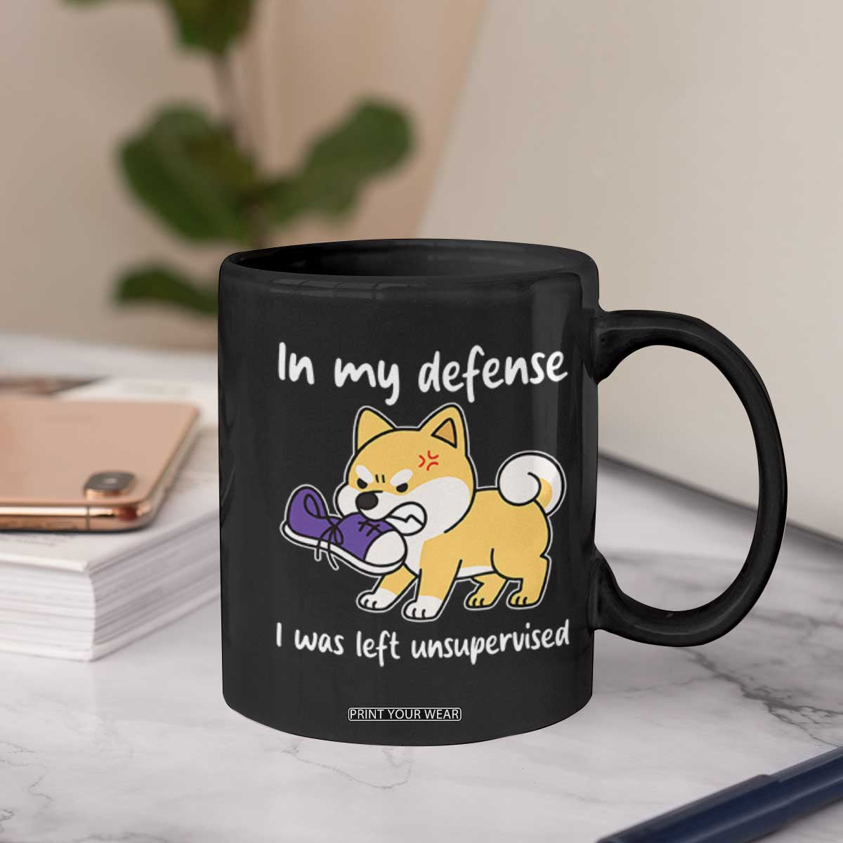 Sarcastic Dog Lover Coffee Mug In My Defense I Was Left Unsupervised TS12 Print Your Wear