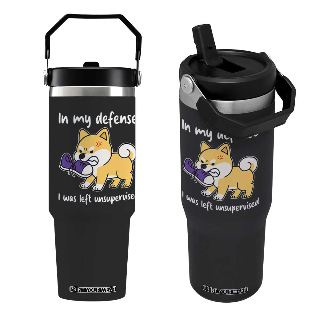 Sarcastic Dog Lover Flip Straw Tumbler In My Defense I Was Left Unsupervised TS12 One Size: 30 oz Black Print Your Wear