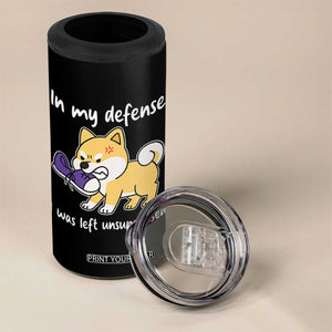 Sarcastic Dog Lover 4 in 1 Can Cooler Tumbler In My Defense I Was Left Unsupervised TS12 Print Your Wear