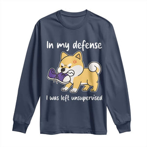 Sarcastic Dog Lover Long Sleeve Shirt In My Defense I Was Left Unsupervised TS12 Navy Print Your Wear