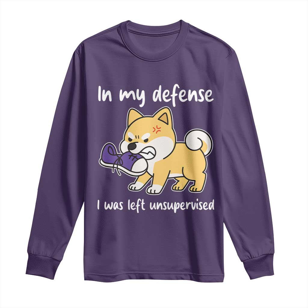 Sarcastic Dog Lover Long Sleeve Shirt In My Defense I Was Left Unsupervised TS12 Purple Print Your Wear