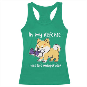 Sarcastic Dog Lover Racerback Tank Top In My Defense I Was Left Unsupervised TS12 Irish Green Print Your Wear