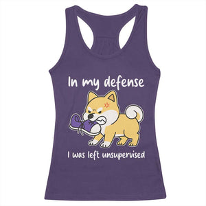 Sarcastic Dog Lover Racerback Tank Top In My Defense I Was Left Unsupervised TS12 Purple Print Your Wear