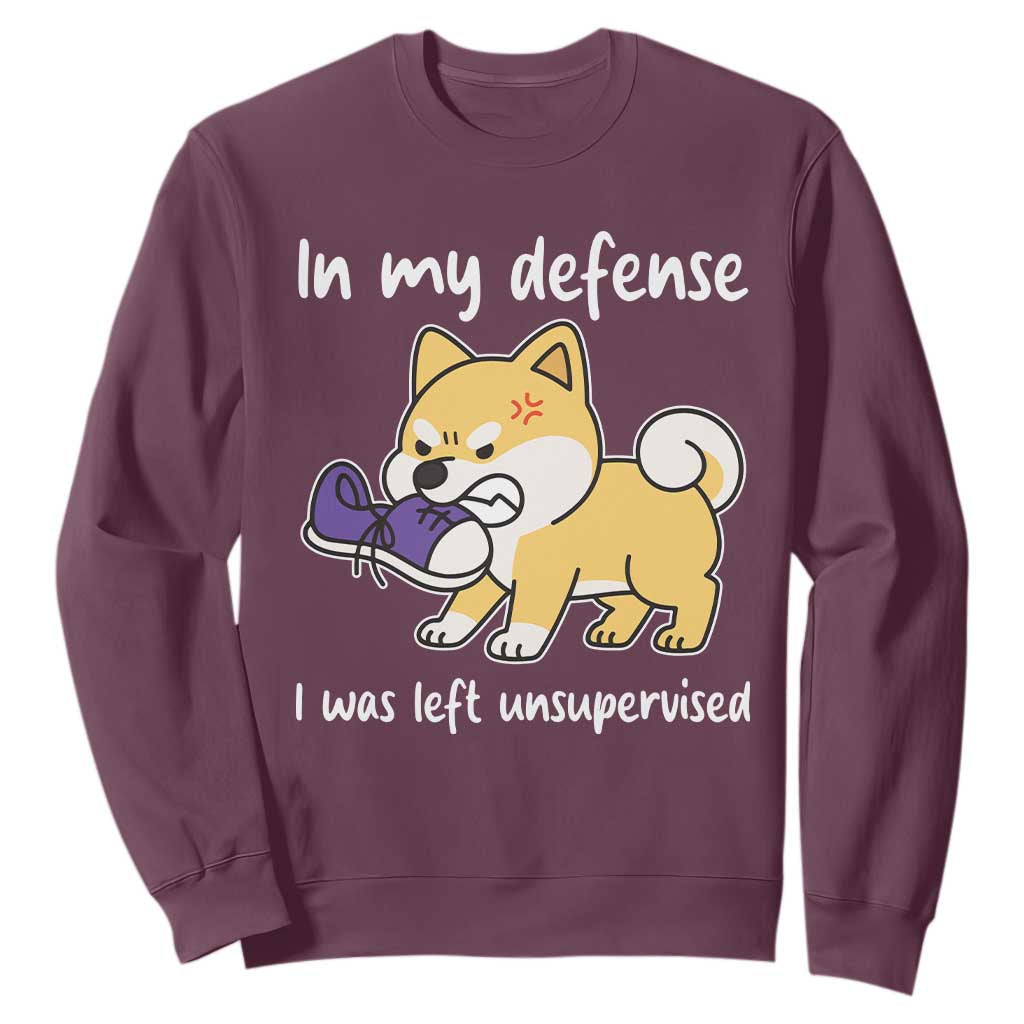 Sarcastic Dog Lover Sweatshirt In My Defense I Was Left Unsupervised TS12 Maroon Print Your Wear