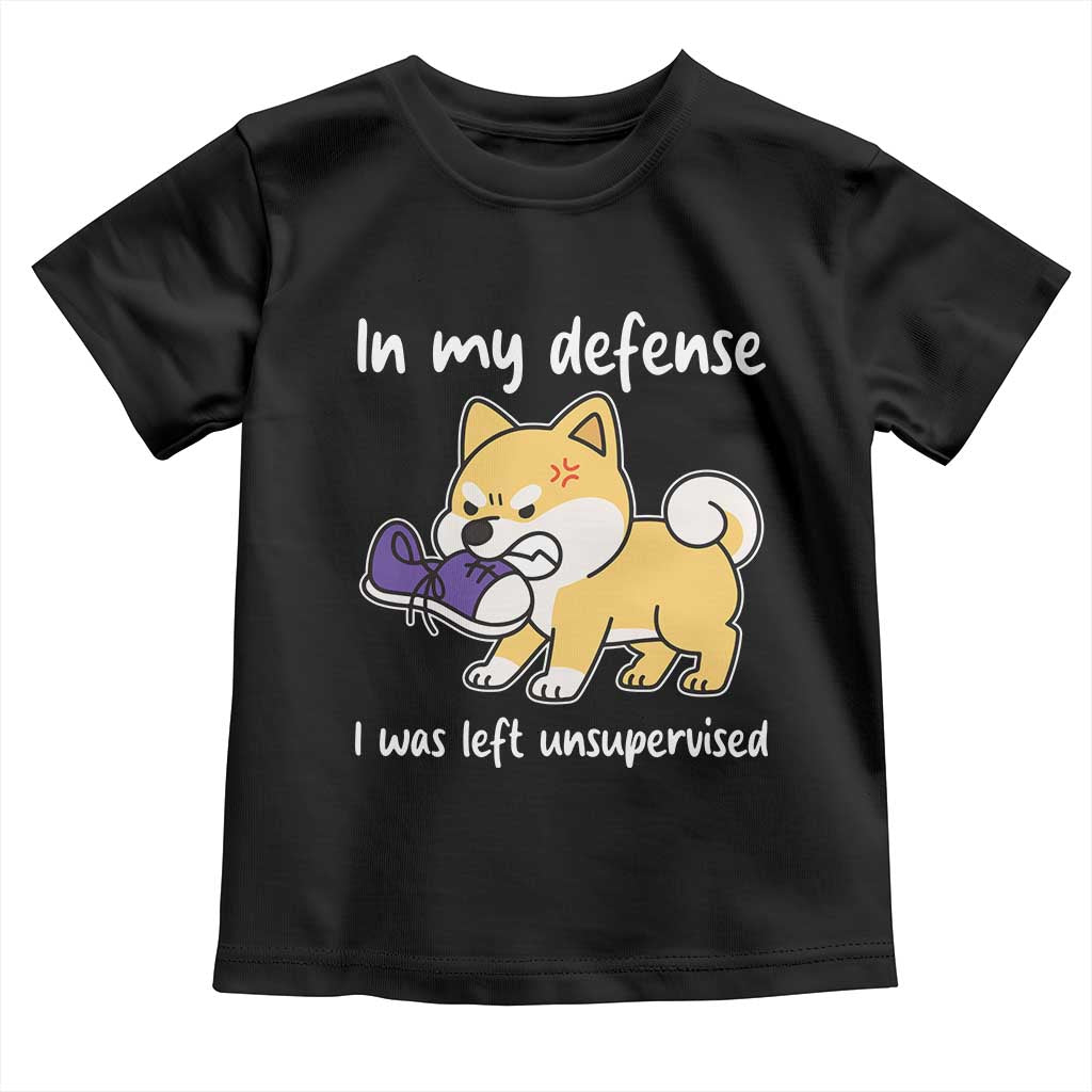 Sarcastic Dog Lover Toddler T Shirt In My Defense I Was Left Unsupervised TS12 Black Print Your Wear