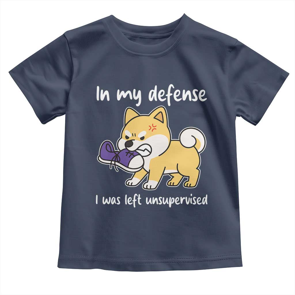 Sarcastic Dog Lover Toddler T Shirt In My Defense I Was Left Unsupervised TS12 Navy Print Your Wear