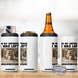 Funny Cat Humor 4 in 1 Can Cooler Tumbler In My Defense I Was Left Unsupervised TS12 Print Your Wear