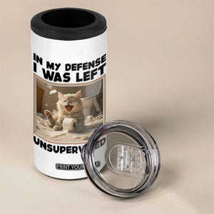 Funny Cat Humor 4 in 1 Can Cooler Tumbler In My Defense I Was Left Unsupervised TS12 Print Your Wear