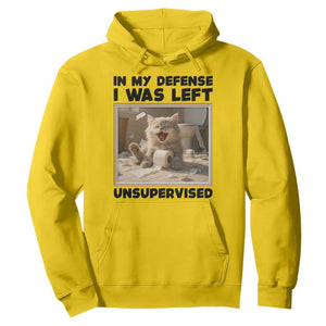 Funny Cat Humor Hoodie In My Defense I Was Left Unsupervised TS12 Daisy Print Your Wear