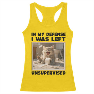Funny Cat Humor Racerback Tank Top In My Defense I Was Left Unsupervised TS12 Daisy Print Your Wear