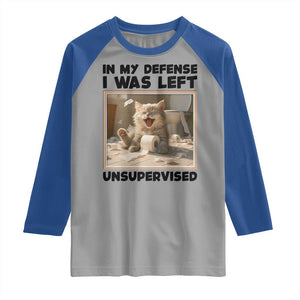 Funny Cat Humor Raglan Shirt In My Defense I Was Left Unsupervised TS12 Sport Gray Royal Print Your Wear