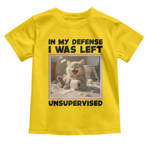 Funny Cat Humor Toddler T Shirt In My Defense I Was Left Unsupervised TS12 Daisy Print Your Wear