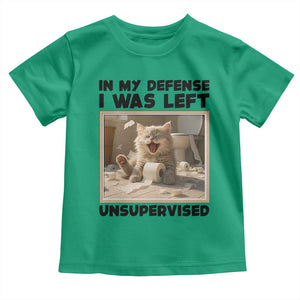 Funny Cat Humor Toddler T Shirt In My Defense I Was Left Unsupervised TS12 Irish Green Print Your Wear