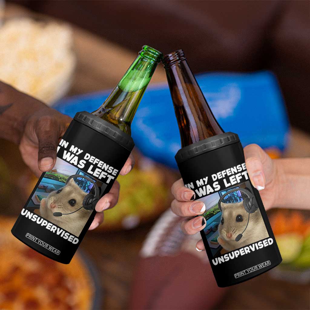 Funny Hamster Gamer 4 in 1 Can Cooler Tumbler In My Defense I Was Left Unsupervised TS12 Print Your Wear