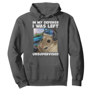 Funny Hamster Gamer Hoodie In My Defense I Was Left Unsupervised TS12 Dark Heather Print Your Wear