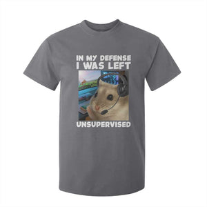 Funny Hamster Gamer T Shirt For Kid In My Defense I Was Left Unsupervised TS12 Charcoal Print Your Wear