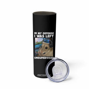 Funny Hamster Gamer Skinny Tumbler In My Defense I Was Left Unsupervised TS12 Print Your Wear