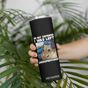 Funny Hamster Gamer Skinny Tumbler In My Defense I Was Left Unsupervised TS12 Print Your Wear