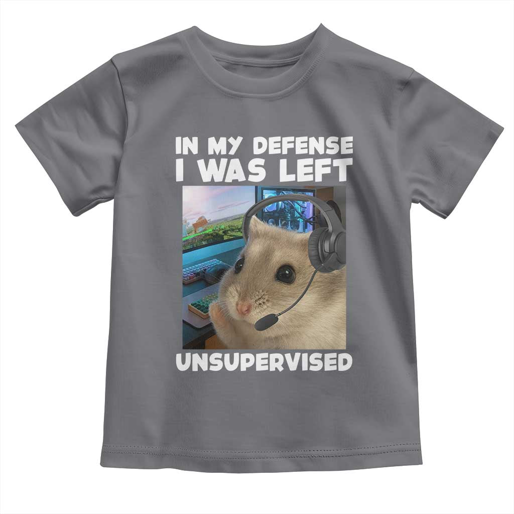 Funny Hamster Gamer Toddler T Shirt In My Defense I Was Left Unsupervised TS12 Charcoal Print Your Wear