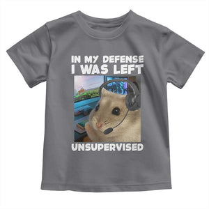 Funny Hamster Gamer Toddler T Shirt In My Defense I Was Left Unsupervised TS12 Charcoal Print Your Wear