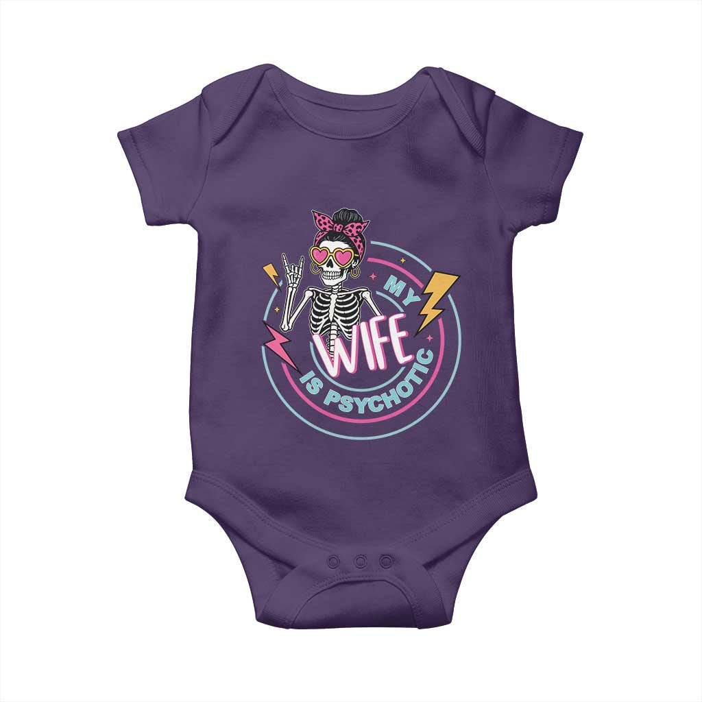 My Wife Is Psychotic Baby Onesie Funny Messy Bun Skeleton Sarcastic TS12 Purple Print Your Wear