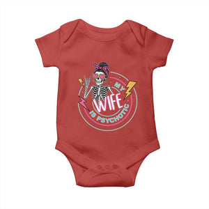 My Wife Is Psychotic Baby Onesie Funny Messy Bun Skeleton Sarcastic TS12 Red Print Your Wear