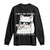 Funny Cat Humor Long Sleeve Shirt I May Be Wrong But It Is Highly Unlikely TS12 Black Print Your Wear