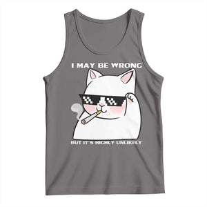 Funny Cat Humor Tank Top I May Be Wrong But It Is Highly Unlikely TS12 Deep Heather Print Your Wear