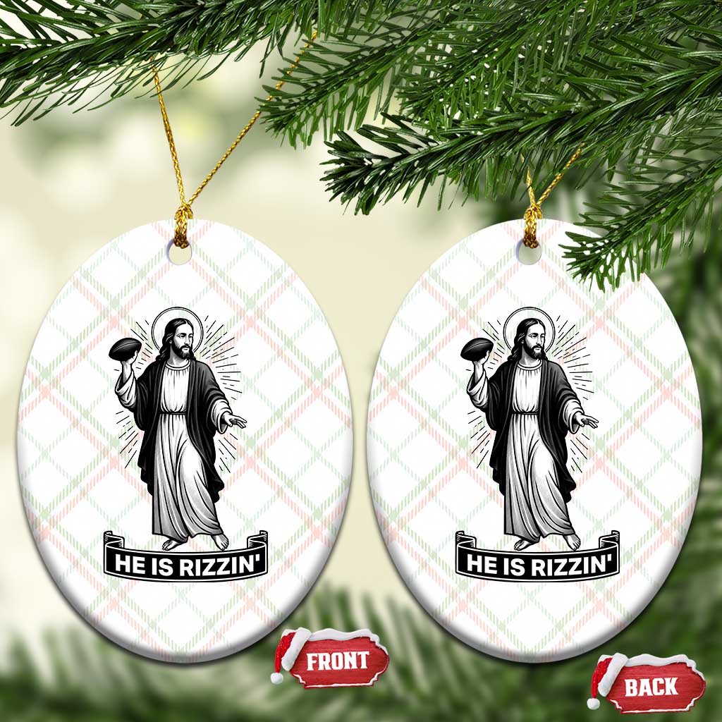 Christian Football Lover Ceramic Ornament He Is Rizzin Funny Gift TS12 Print Your Wear