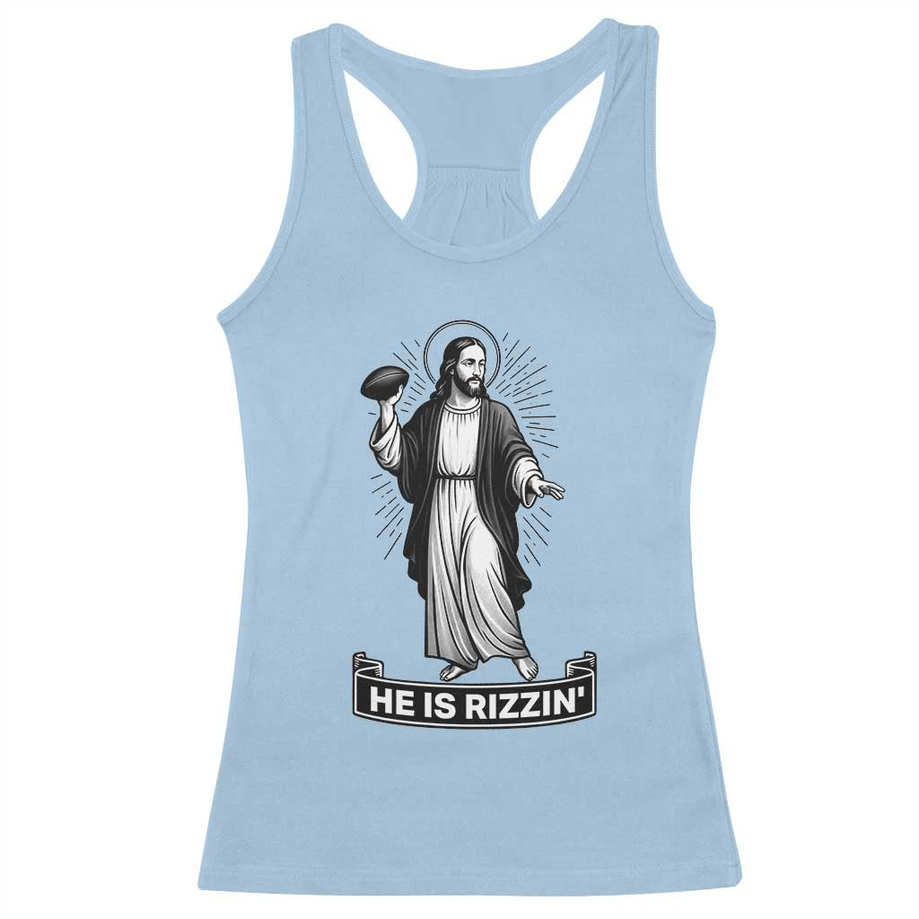 Christian Football Lover Racerback Tank Top He Is Rizzin Funny Gift TS12 Light Blue Print Your Wear
