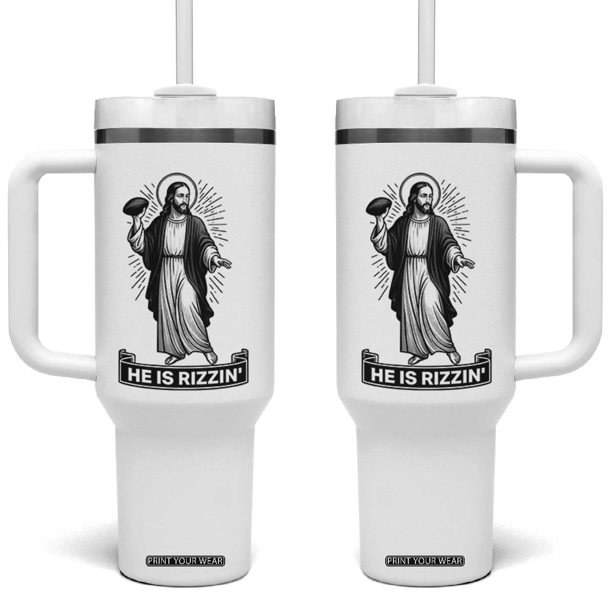 Christian Football Lover Tumbler With Handle He Is Rizzin Funny Gift TS12 One Size: 40 oz White Print Your Wear