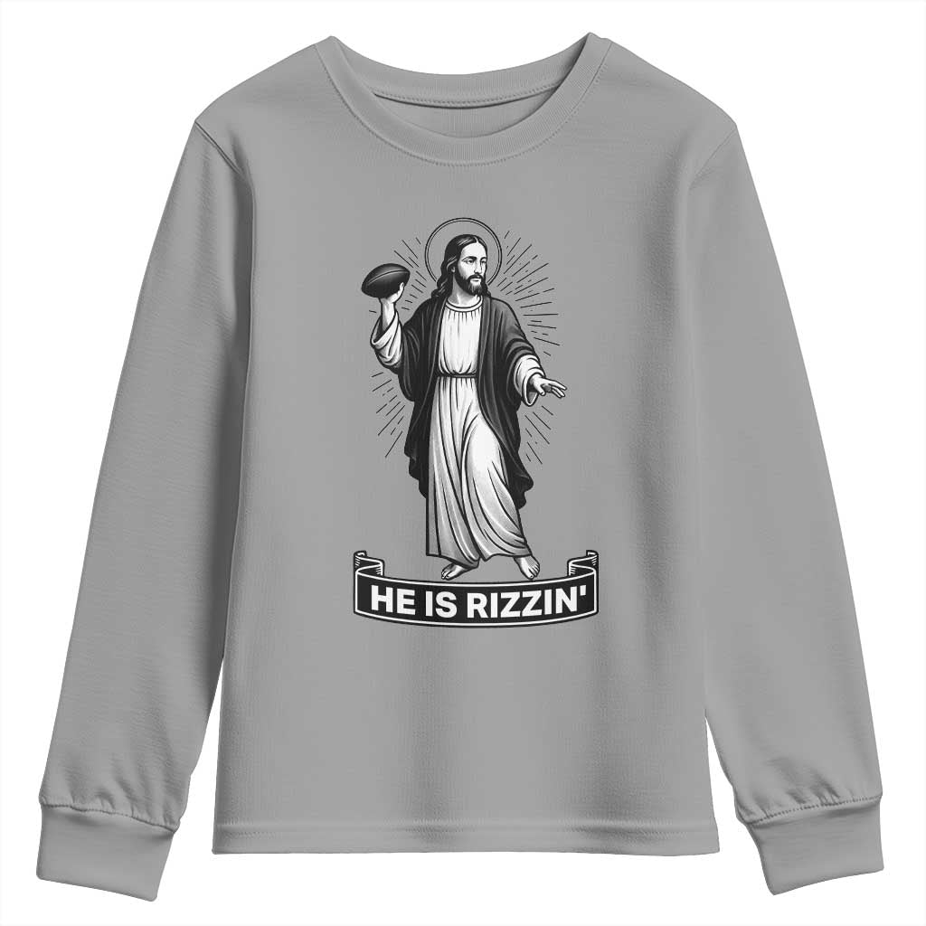 Christian Football Lover Youth Sweatshirt He Is Rizzin Funny Gift TS12 Sport Gray Print Your Wear