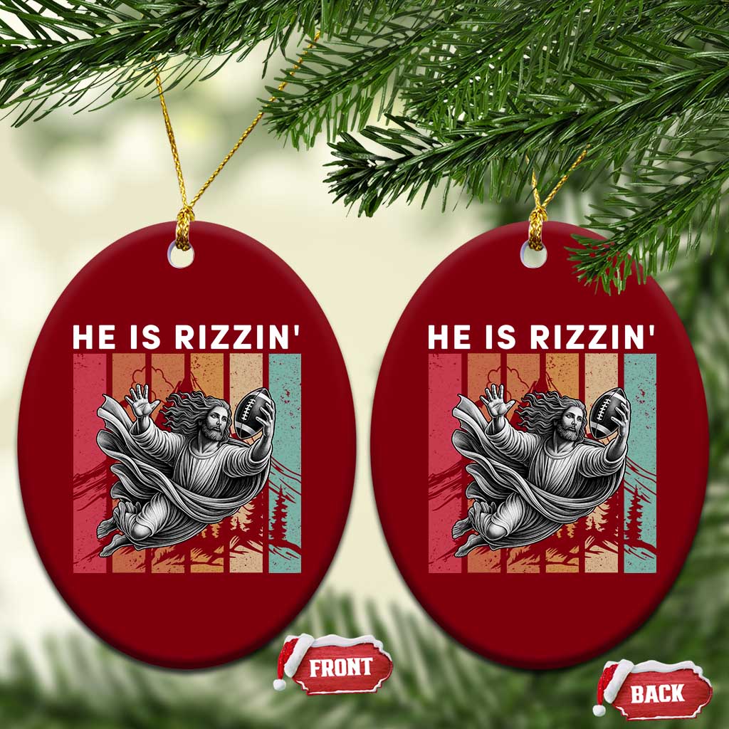 He Is Rizzin Ceramic Ornament Funny Christian Football Lover Gift TS12 Print Your Wear
