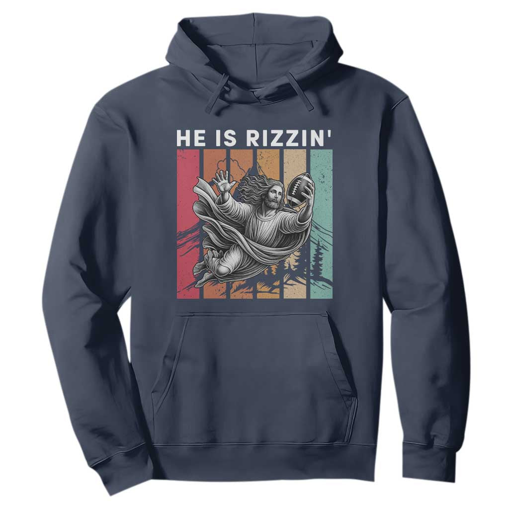 He Is Rizzin Hoodie Funny Christian Football Lover Gift TS12 Navy Print Your Wear