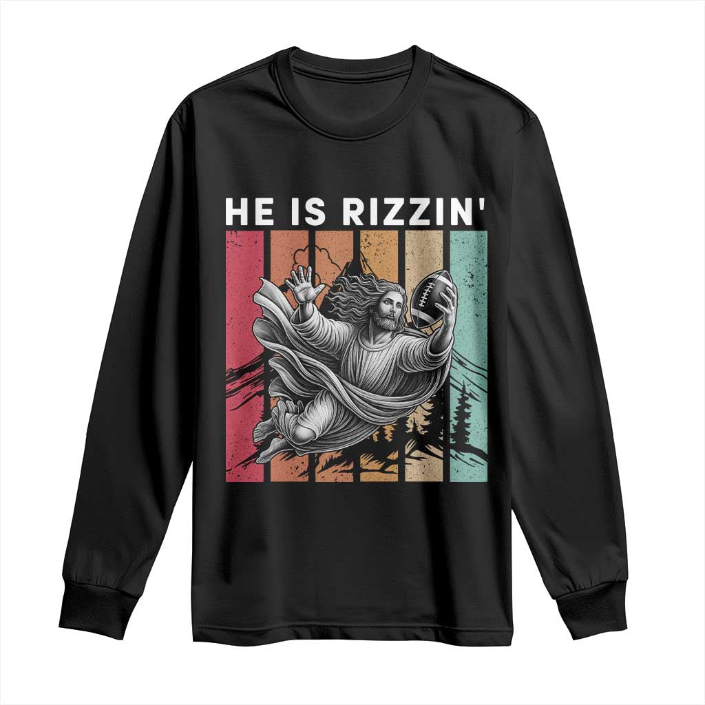 He Is Rizzin Long Sleeve Shirt Funny Christian Football Lover Gift TS12 Black Print Your Wear
