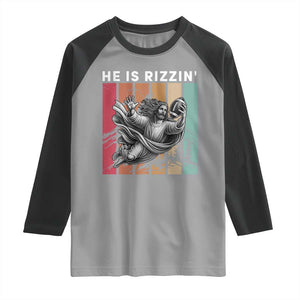 He Is Rizzin Raglan Shirt Funny Christian Football Lover Gift TS12 Sport Gray Black Print Your Wear