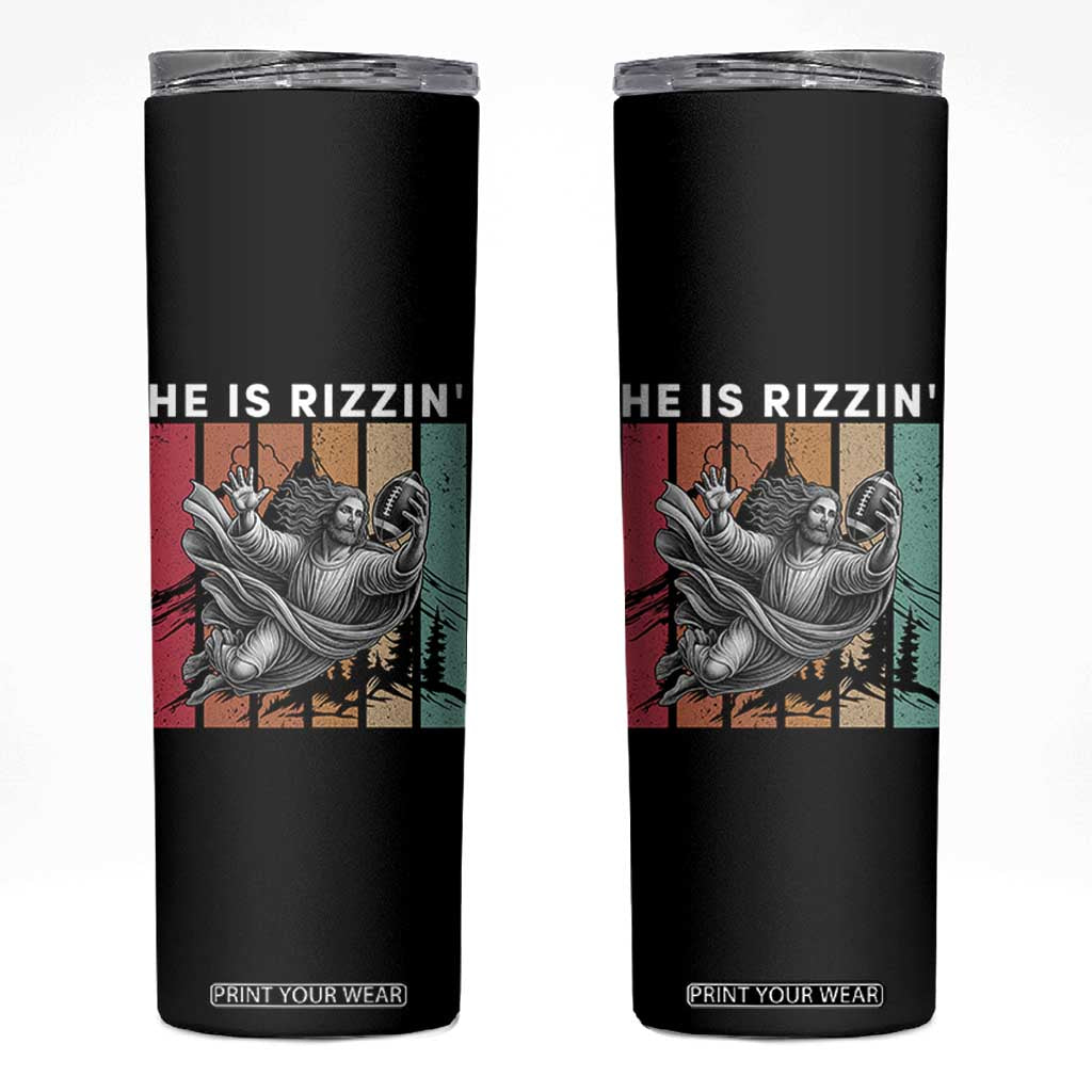 He Is Rizzin Skinny Tumbler Funny Christian Football Lover Gift TS12 Black Print Your Wear