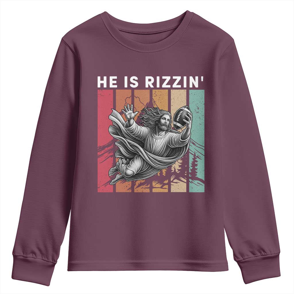 He Is Rizzin Youth Sweatshirt Funny Christian Football Lover Gift TS12 Maroon Print Your Wear