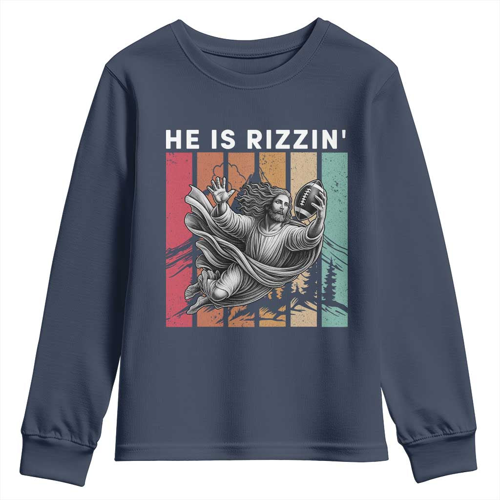 He Is Rizzin Youth Sweatshirt Funny Christian Football Lover Gift TS12 Navy Print Your Wear