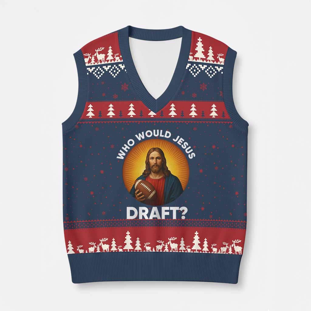 Who Would Jesus Draft V-Neck Knit Sweater Vest Christian Football Lover TS12 Navy Red Print Your Wear