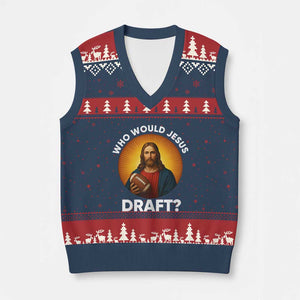 Who Would Jesus Draft V-Neck Knit Sweater Vest Christian Football Lover TS12 Navy Red Print Your Wear