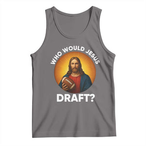 Who Would Jesus Draft Tank Top Christian Football Lover TS12 Deep Heather Print Your Wear