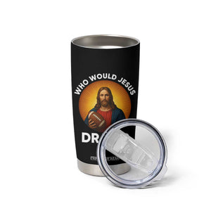 Who Would Jesus Draft Tumbler Cup Christian Football Lover - Print Your Wear