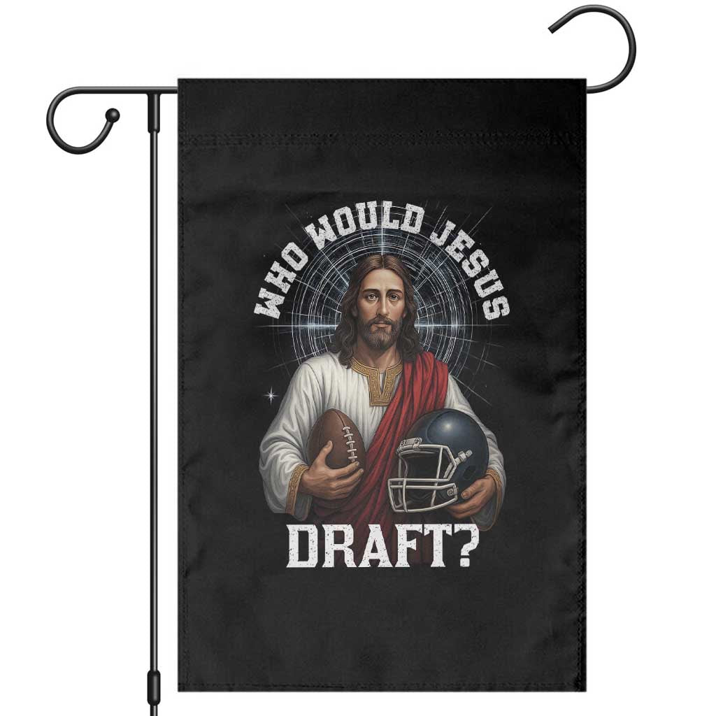 Christian Football Gift Garden Flag Who Would Jesus Draft TS12 Black Print Your Wear