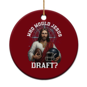 Christian Football Gift Ceramic Ornament Who Would Jesus Draft TS12 1pc Red Print Your Wear