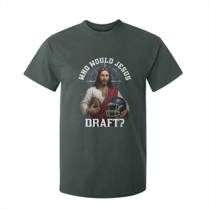 Christian Football Gift T Shirt For Kid Who Would Jesus Draft TS12 Dark Forest Green Print Your Wear