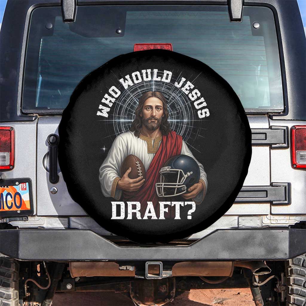 Christian Football Gift Spare Tire Cover Who Would Jesus Draft TS12 No hole Black Print Your Wear